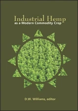 Industrial Hemp as a Modern Commodity Crop, 2019 - 9780891186328