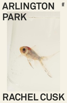 Arlington Park Rachel Cusk