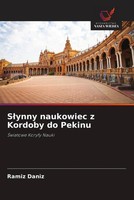 Ramiz Daniz | S¿Ynny Naukowiec Z Kordoby Do Pekinu | Taschenbuch | Polnisch