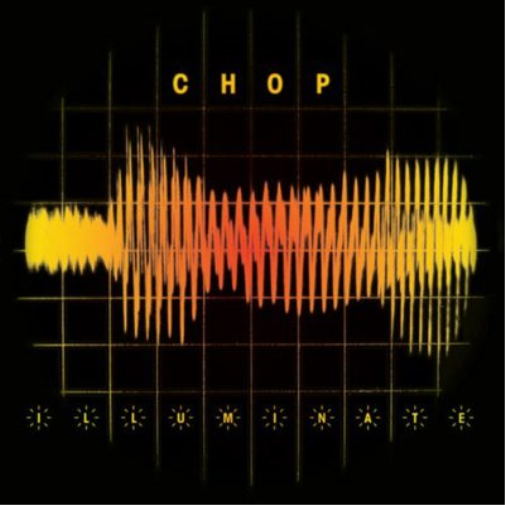 Chop Illuminate (Vinyl LP) 12" Album