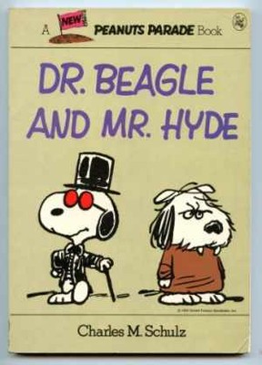 Dr. Beagle and Mr. Hyde (Peanuts - Paperback, by Schulz Charles M - Acceptable