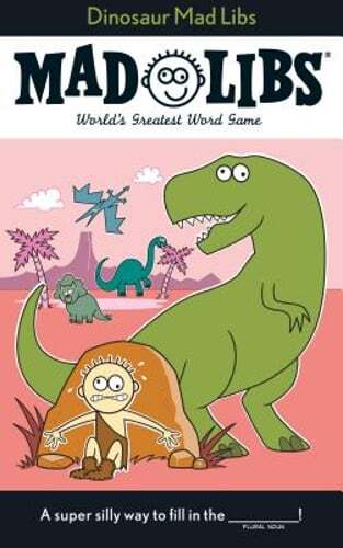 Dinosaur Mad Libs: World's Greatest Word Game by Roger Price: Used