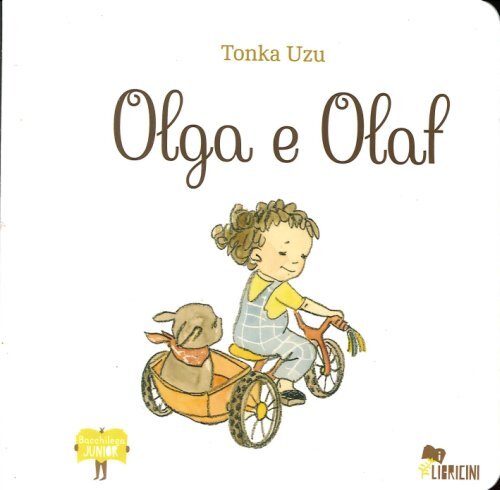 Libri Uzu Tonka - Olga E Olaf. Ediz. Illustrata