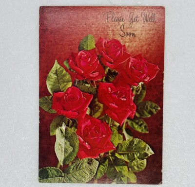 Vintage Get Well Card  Soon You ll Be All Right  Red Roses Bonquet Art P4