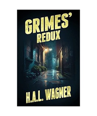 Grimes' ReDux, Wagner, H a L