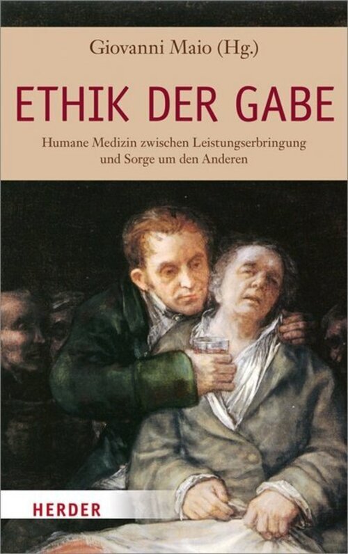 Thumbnail - Ethik Der Gabe | Humane Medizin Zwischen Leistungserbringung Und Sorge