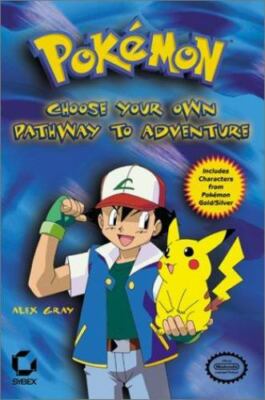 Pokémon: Choose Your Own Pathway to Adventure by Mike Nystul