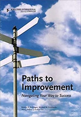 Paths to Improvement : Navigating Your Way to Success Paperback