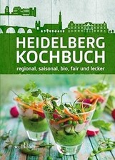 Heidelberg Kochbuch: regional, saisonal, bio, fair un... | Livre | état très bon