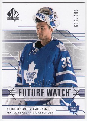 2014-15 SP Authentic Future Watch CHRISTOPHER GIBSON 219 999 Toronto Maple Leafs