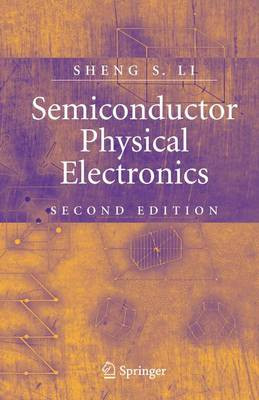 Semiconductor Physical Electronics - 9781441921130
