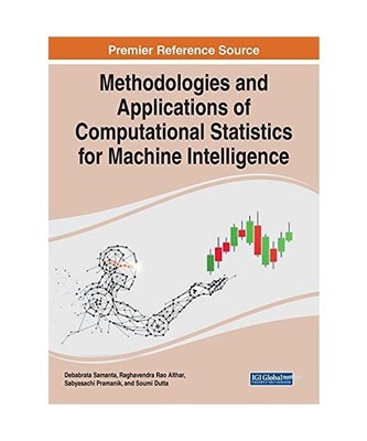 Methodologies and Applications of Computational Statistics for Machine Intellige