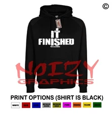 It Is Finished #1 Cross Christian Hoodie Black Sweatshirt Jesus Religious Faith