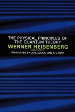 Werner Heisenberg Physical Principles of the Quantum Theory (Taschenbuch)