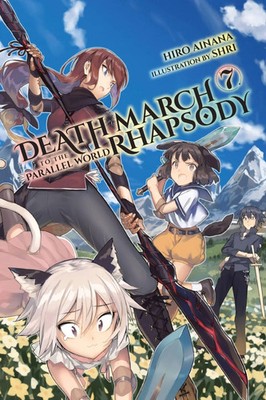 Death March to the Parallel World Rhapsody, Vol. 7 (Light Novel) | Hiro Ainana