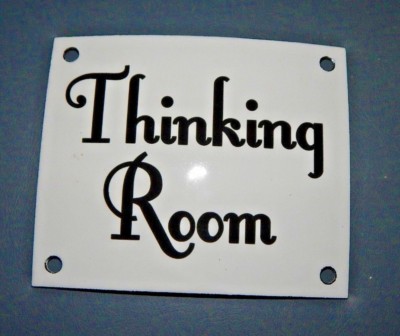 ''THINKING ROOM'' Bathroom Office Library Enamel Metal Wall Mount Novelty Sign