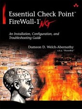 Essential Check Point Firewall-1 NG: An Installation, Configuration, and...