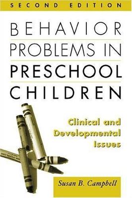 Behavior Problems in Preschool Children- 9781572307841, hardcover, Campbell, new