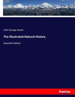 John George Wood | The Illustrated Natural History | Taschenbuch | Englisch