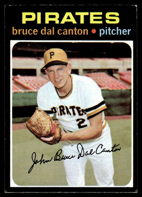 1971 Topps #168 Bruce Dal Canton BASEBALL Pittsburgh Pirates