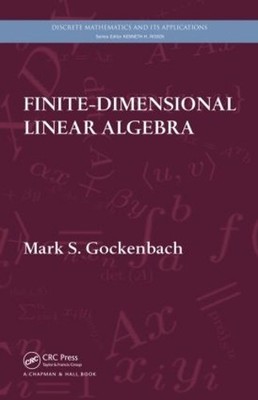 Finite-Dimensional Linear Algebra - 9781439815632