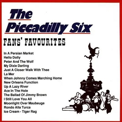 Piccadilly Six - Fans Favourites