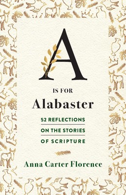 Anna Carter Florence | A Is for Alabaster | Taschenbuch | Englisch (2023)