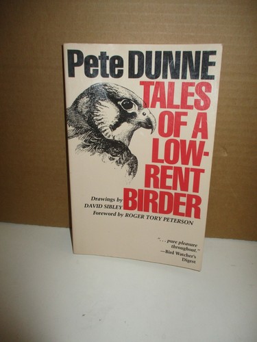 Tales Of A Low-Rent Birder by Pete Dunne (1994, Paperback, Illustrated - Imagen 1 de 8
