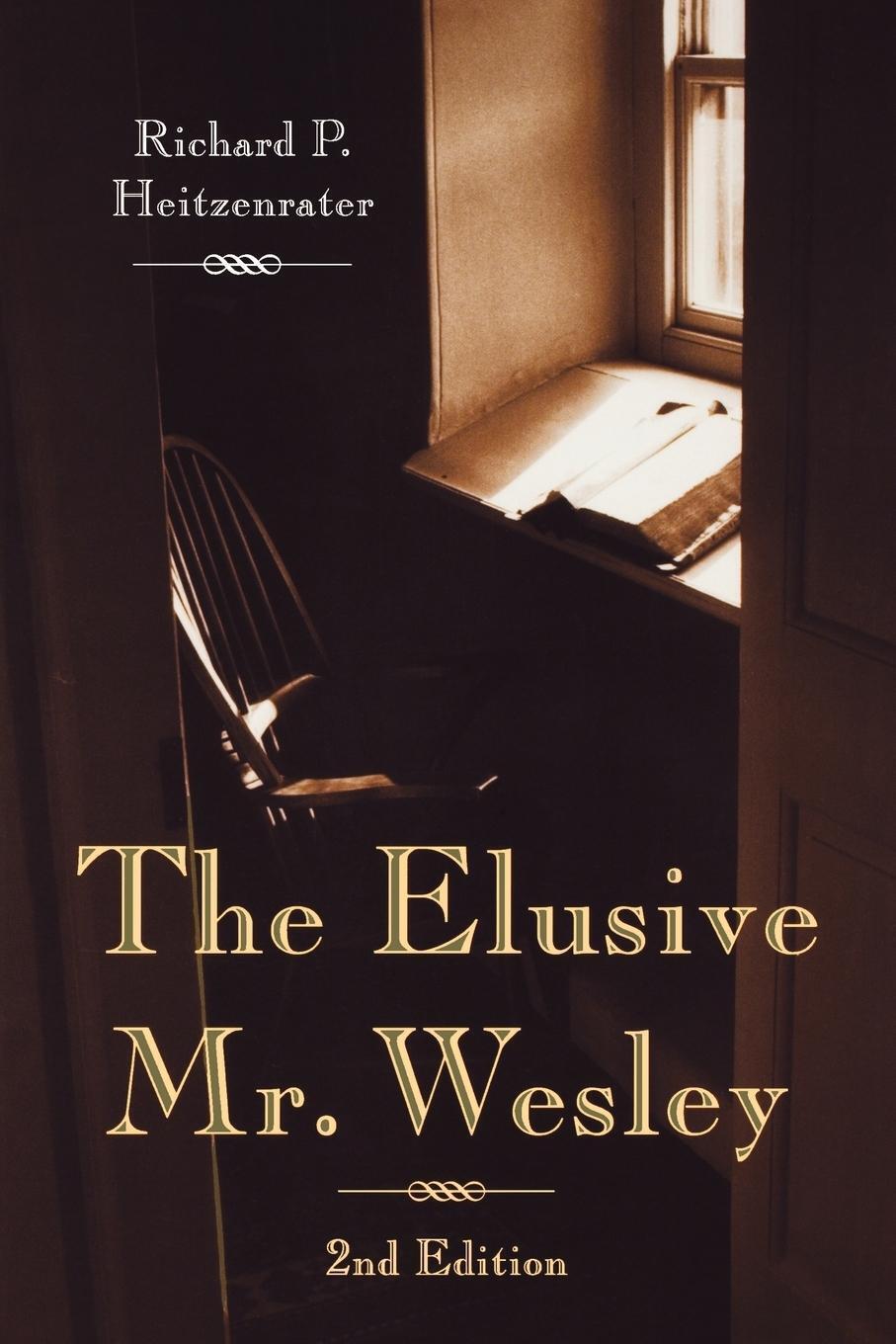 Thumbnail - The Elusive Mr. Wesley 2nd Edition Richard P. Heitzenrater Taschenbuch
