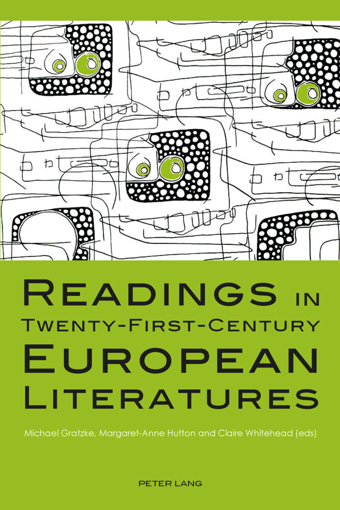 Thumbnail - Readings In Twenty-first-century European Literatures Michael Gratzke