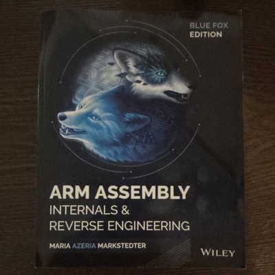 Blue Fox Arm Assembly Internals Reverse Engineering by Markstedter Wiley 1st Ed