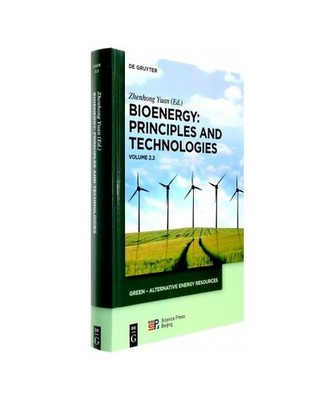 Bioenergy: Principles and Technologies: Volume 2.2: Volume 2.2