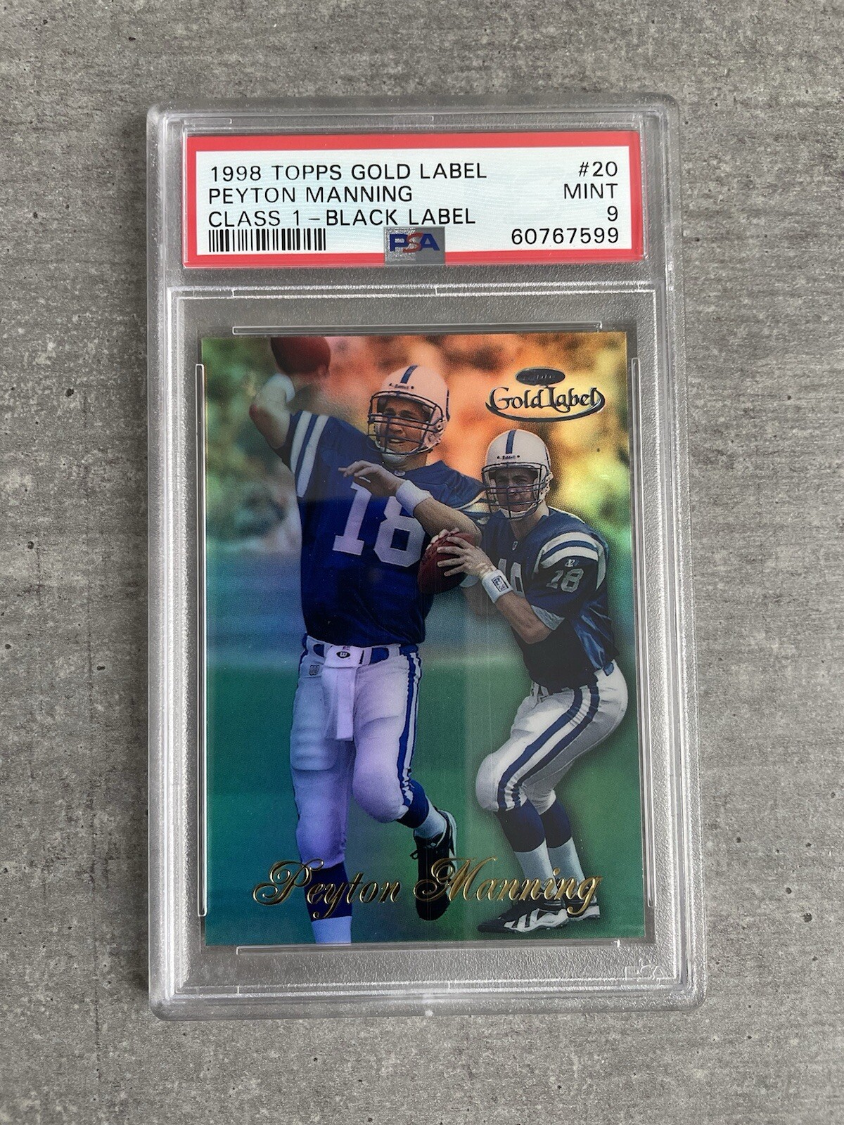 1998 Topps Gold Label Peyton Manning RC Class 1 Black Label PSA 9 MINT #20