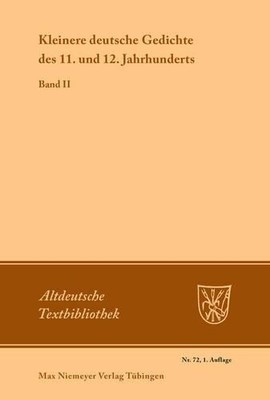 Kleinere deutsche Gedichte des 11. und 12. Jahrhunderts (Paperback)