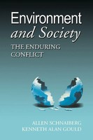 Environment And Society The Enduring Conflict Allan Schnaiberg (U. A.) Buch 2002