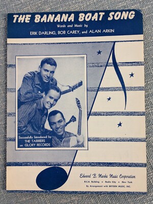 The Banana Boat Song by The Tarriers - Erik Darling, Bob Carey, Alan Arkin 1956