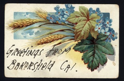 POSTCARD written with GLITTER '' GREETINGS FROM BAKERFIELD CAL '' flowers, grain