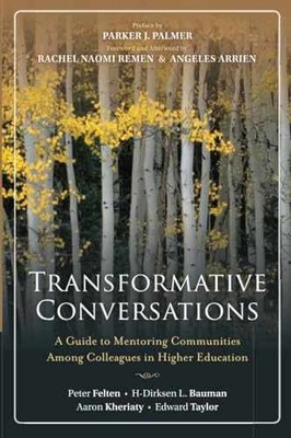 Transformative Conversations: A - Paperback, by Felten Peter; Bauman - Very Good