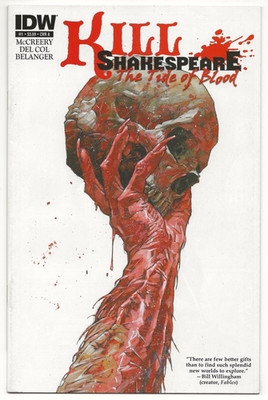 IDW Publishing KILL SHAKESPEARE THE TIDE OF BLOOD #1 first printing Cover A