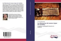 Las Memorias De Leonor LóPez De CóRdoba Juan Felix Bellido Bello