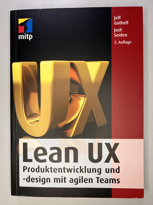 Lean UX Produktentwicklung und -design mit agilen Teams