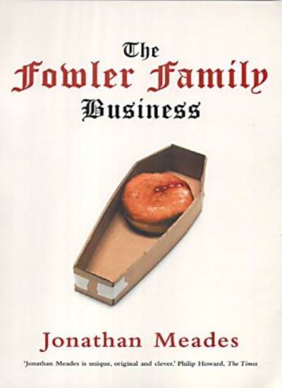 The Fowler Family Business,Jonathan Meades- 9781857028485