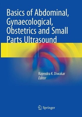 Basics of Abdominal, Gynaecological, Obstetrics and Small Par... - 9789811352539