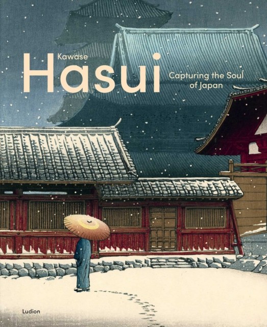 Kawase Hasui Modern Visions Of Japan