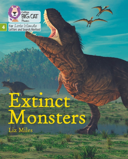 Extinct Monsters Phase 4 Set 2 by Liz Miles (Paperback Book)