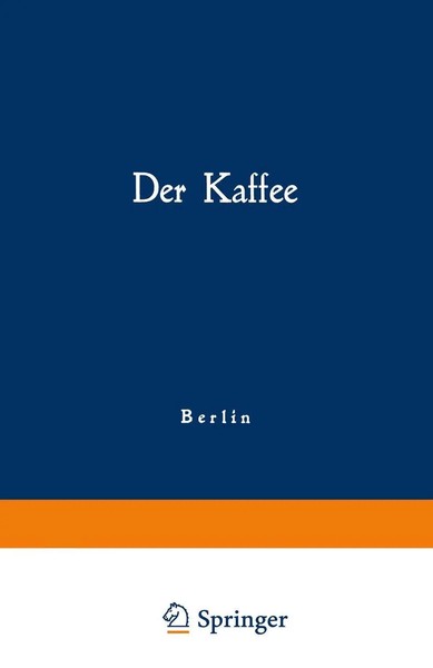 Kaiserlichen Gesundheitsamt | Der Kaffee | Taschenbuch | Deutsch | Vi | Springer-image