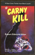 Carny Kill by Robert Edmond Alter-Black Lizard Paperback-1986