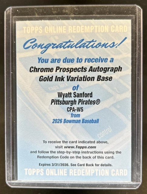 2026 Bowman Wyatt Sanford Chrome Auto Gold Ink Variation 1st #/15 Pirates