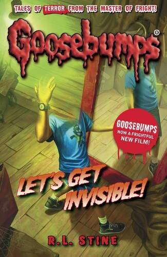 Let's Get Invisible! (Goosebumps) - Paperback By R. L. Stine - GOOD