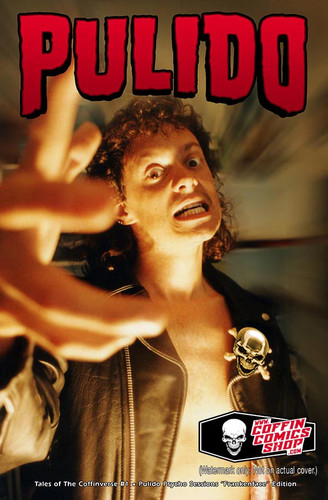 Tales of the Coffinverse #1 - Pulido Psycho Sessions "Frankenface" Edition